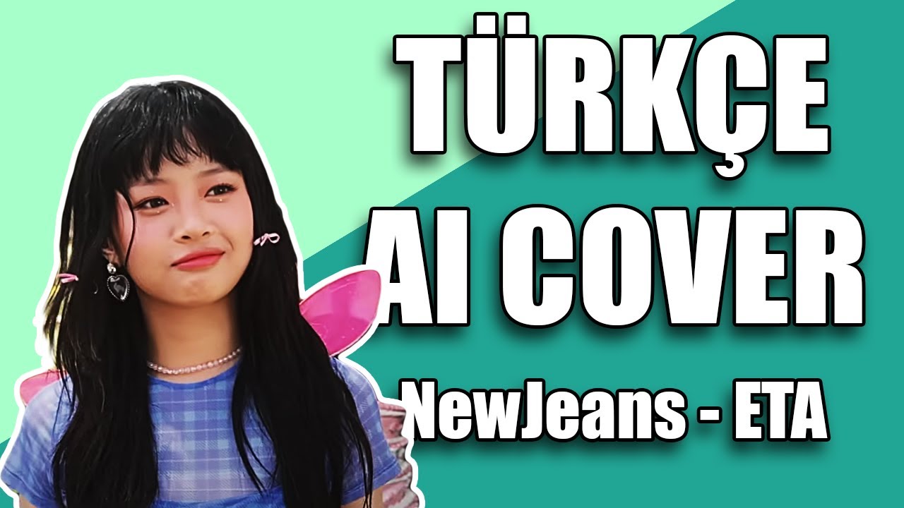 NewJeans - ETA Türkçe Cover