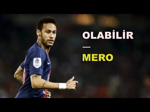 Neymar Jr ● OLABİLİR - MERO ᴴᴰ