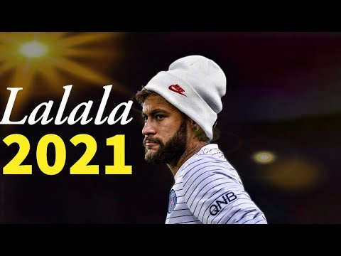 Neymar jr- Lalala ⚫Yk2 bbno| Skills & Goals 2021- HD