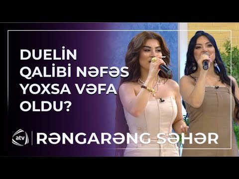 Nəfəs Vəfa ilə CANLI İFA EDİB, YARIŞDI / Rəngarəng Səhər