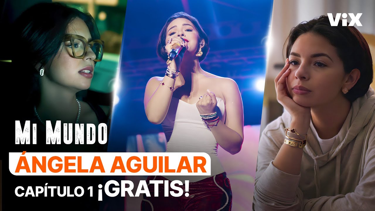 Ángela Aguilar en Mi Mundo, nueva serie de ViX | ¡Primer capítulo GRATIS!