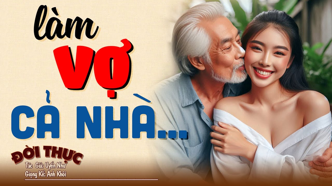 Nghe hay quá cả xóm điều khen LÀM VỢ CẢ NHÀ | Kể Chuyện Đêm Khuya #kechuyendemkhuya