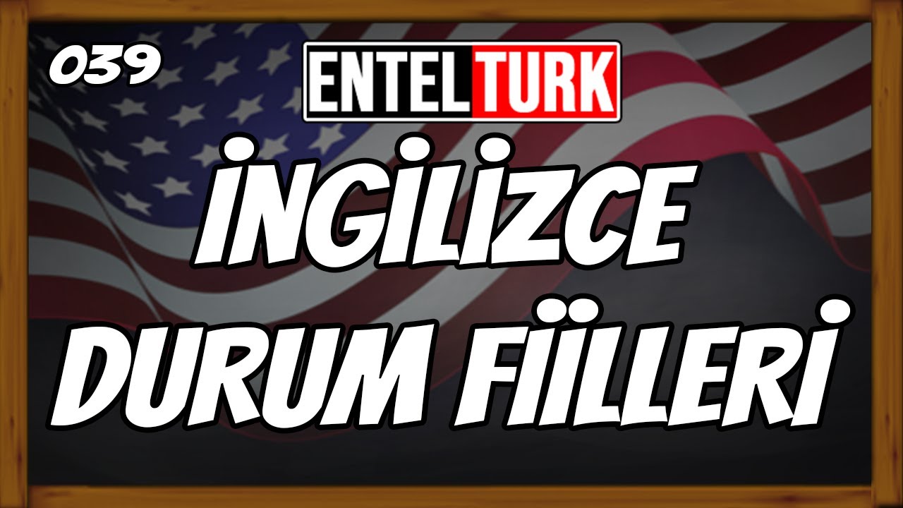 İngilizce Durum Fiilleri (Stative Verbs) Konu Anlatımı
