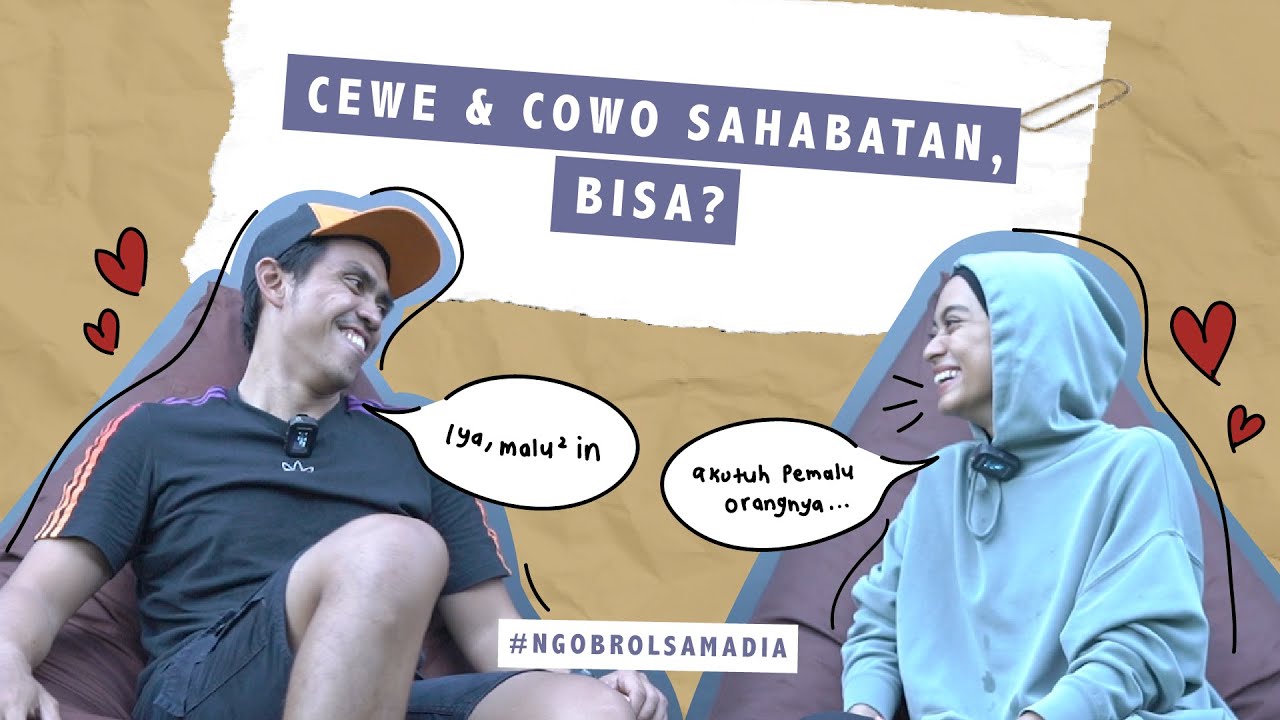 #ngobrolsamaDIA | Cewe Cowo Sahabatan, Bisa?