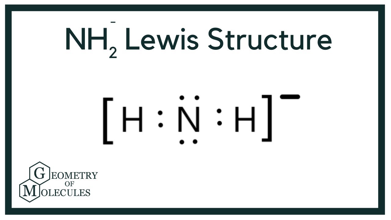 NH2- Lewis Structure (Amide Ion)