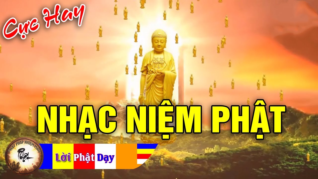 Nhạc Niệm Phật rất hay Nam Mô A Di Đà Phật bản mới - Nghe nhẹ lòng -  thưc hiện Đạo Tràng Phước Ngọc