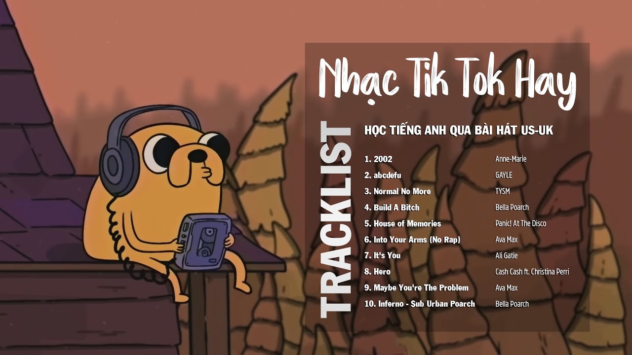 Nhạc Tik Tok Hay 2022 | Học Tiếng Anh Qua Bài Hát Us-Uk (Lyrics + Vietsub) - Trending Tiktok songs