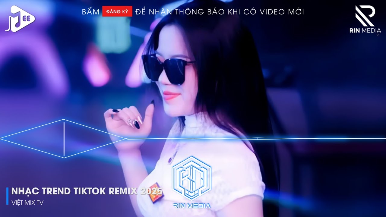 NHẠC TREND TIKTOK REMIX 2025 | NONSTOP VIỆT MIX 2025 BASS CỰC MẠNH | NHẠC REMIX HAY NHẤT 2025