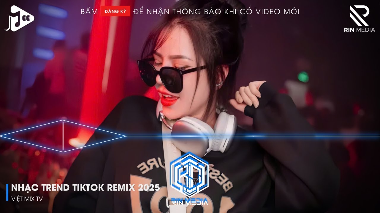 NHẠC TREND TIKTOK REMIX 2025 | NONSTOP VIỆT MIX 2025 BASS CỰC MẠNH | NHẠC REMIX HAY NHẤT 2025