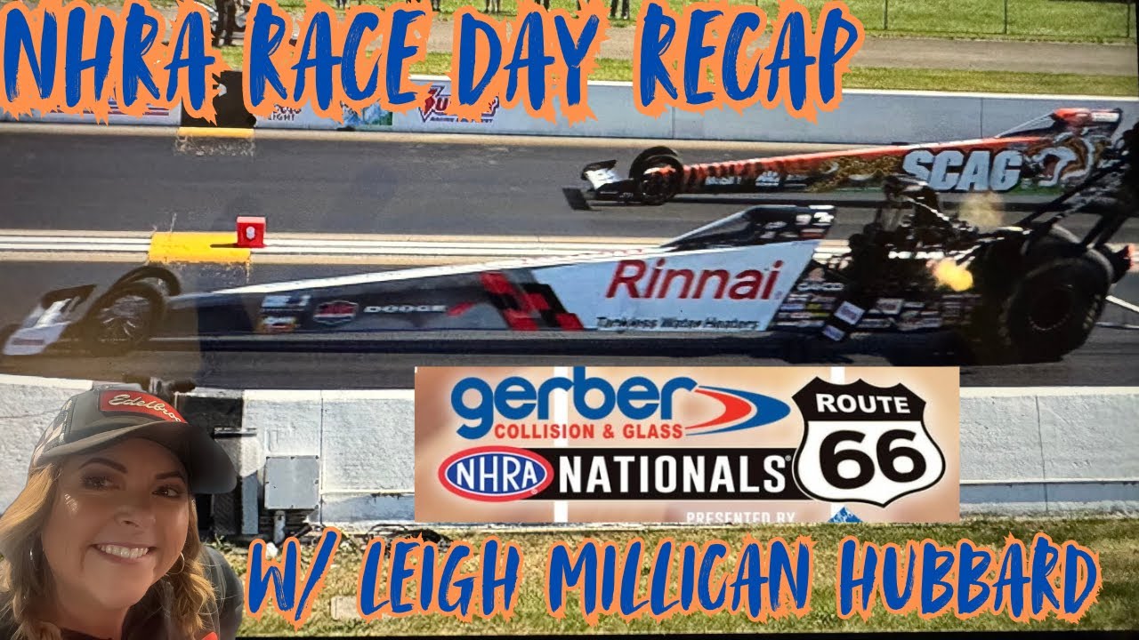 NHRA Route 66 Nationals 5-18-2025 Race Day Recap  #race  #racer #racing #dragrace #nhra