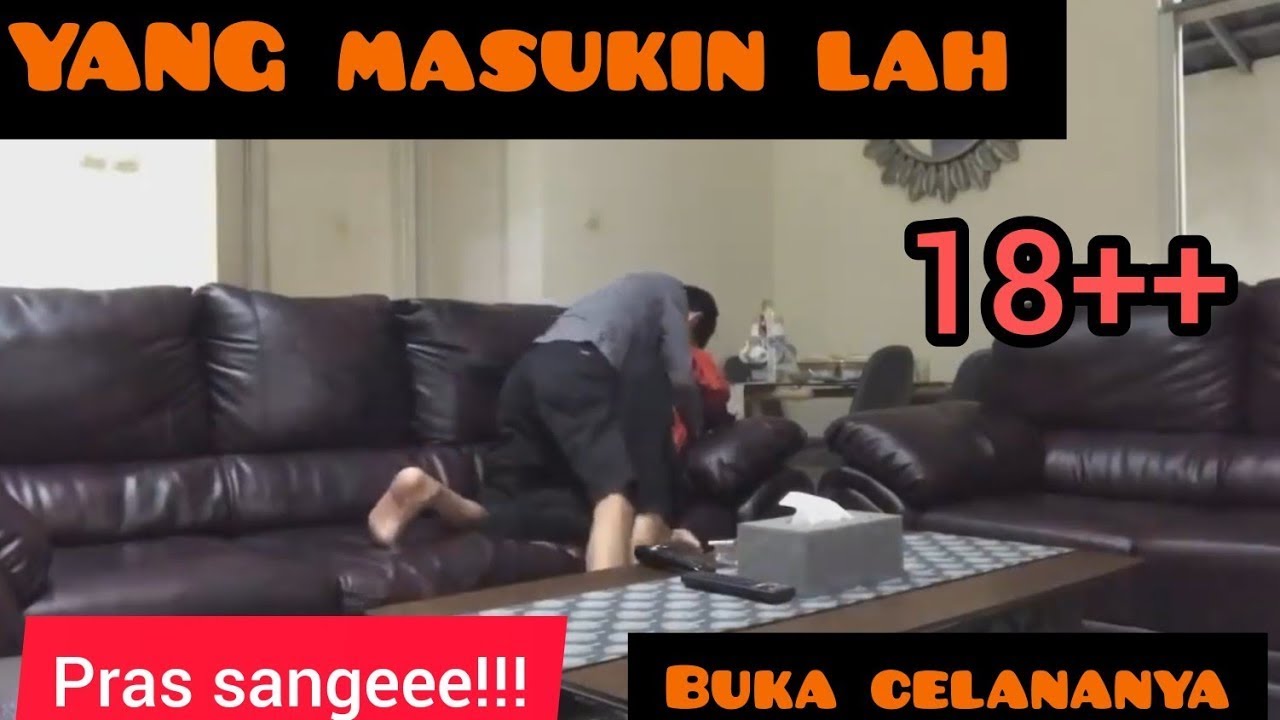 NIATNYA NGEPRANK.. PRAS TIBA” JADI SANGE… LANGSUNG (ML) DIRUANG TAMU