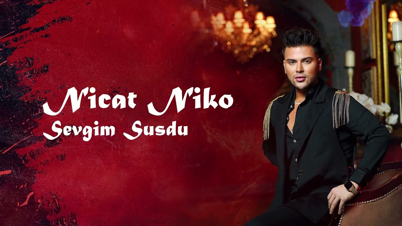 Nicat Niko - Sevgim Susdu (Official Music Video)