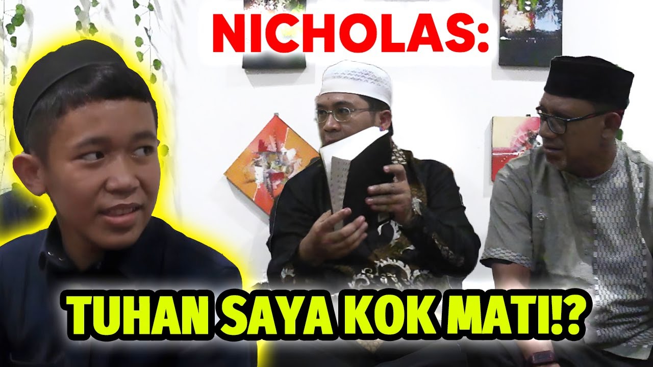 NICHOLAS: TUHAN SAYA KOK MATI!?