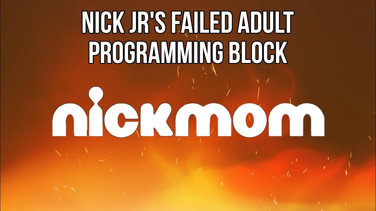 NickMom: Nick Jr's FAILED Adult Programming Block