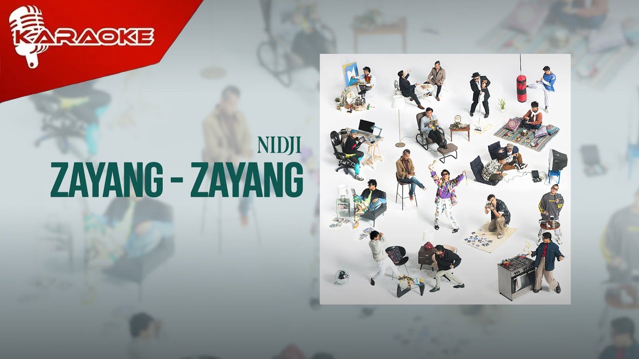 NIDJI - Zayang - Zayang (Official Karaoke Video)