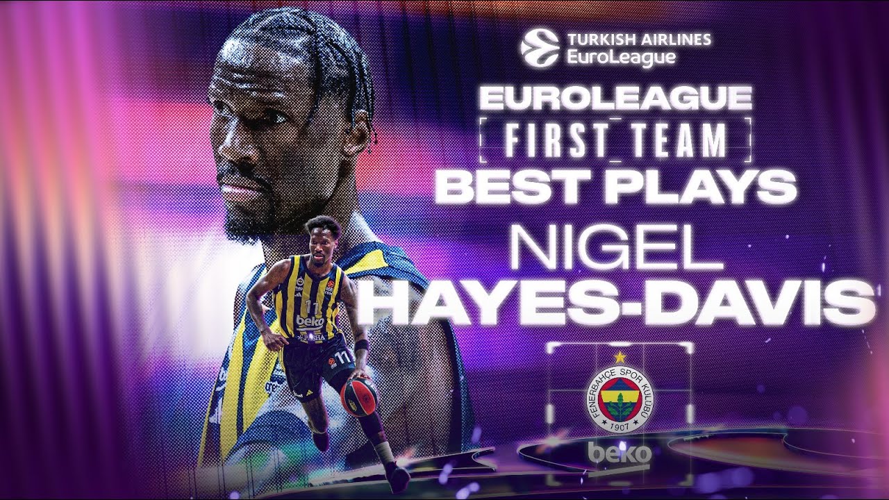 Nigel Hayes-Davis | BEST PLAYS MIX | EuroLeague First Team