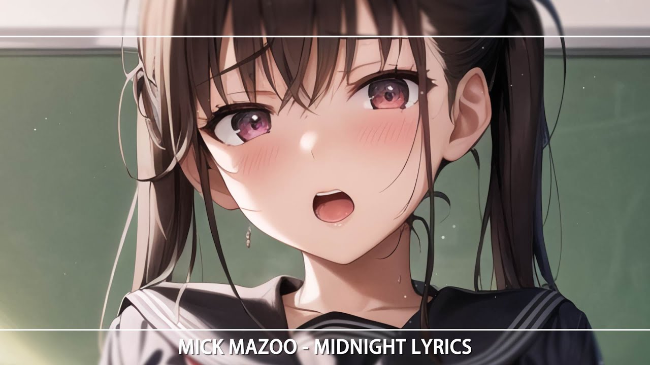 ▶Nightcore - Midnight