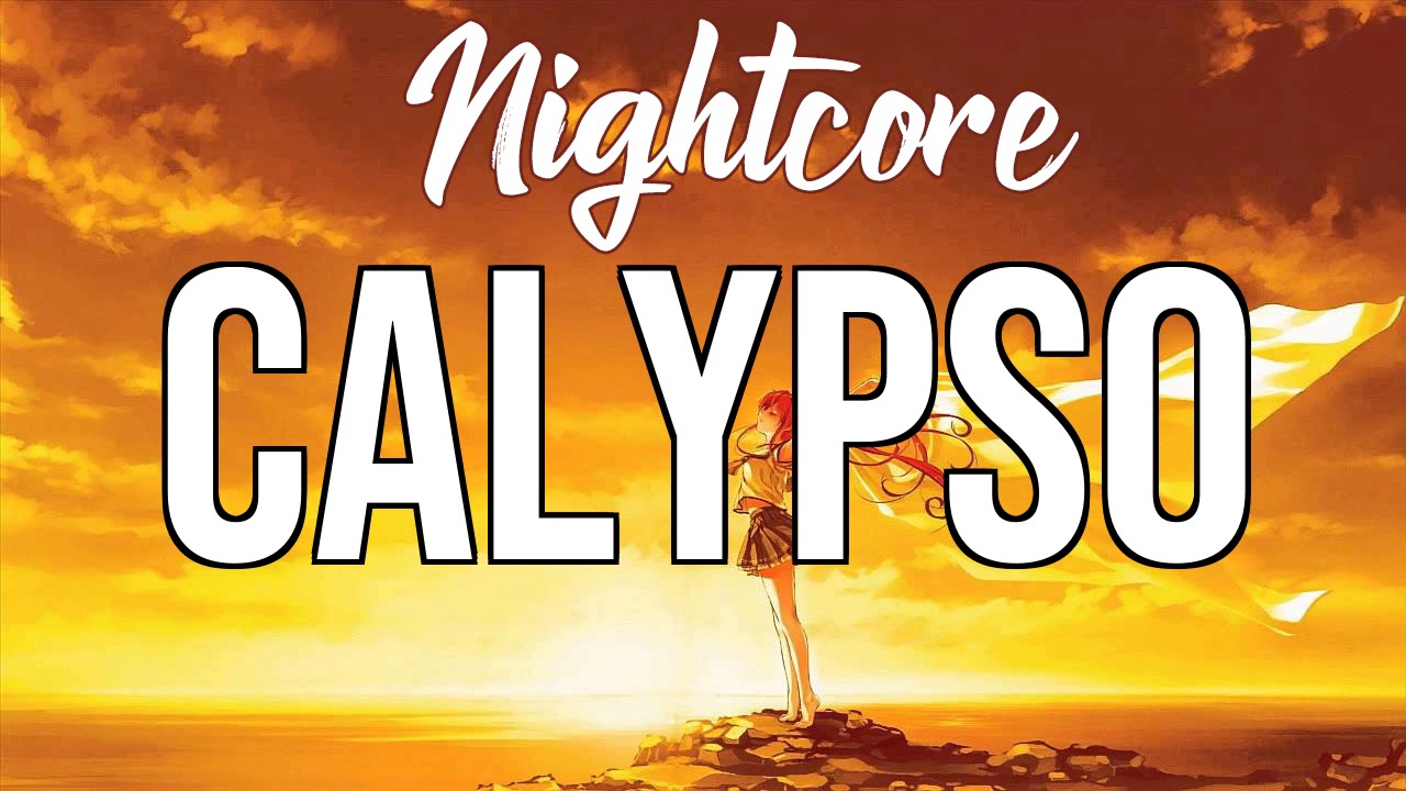 (NIGHTCORE) Calypso - Luis Fonsi, Stefflon Don