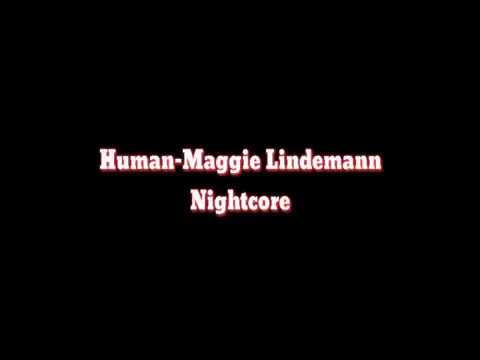 ●Nightcore▪Human▪Maggie Lindemann