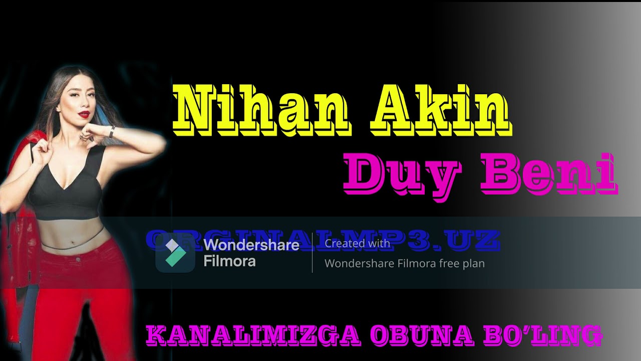 Nihan Akin Duy Beni