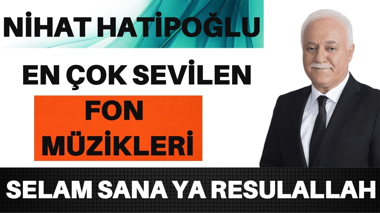 Nihat Hatipoğlu Fon Müzikleri-Selam Sana Ya Resulallah -Peker Kardeşler