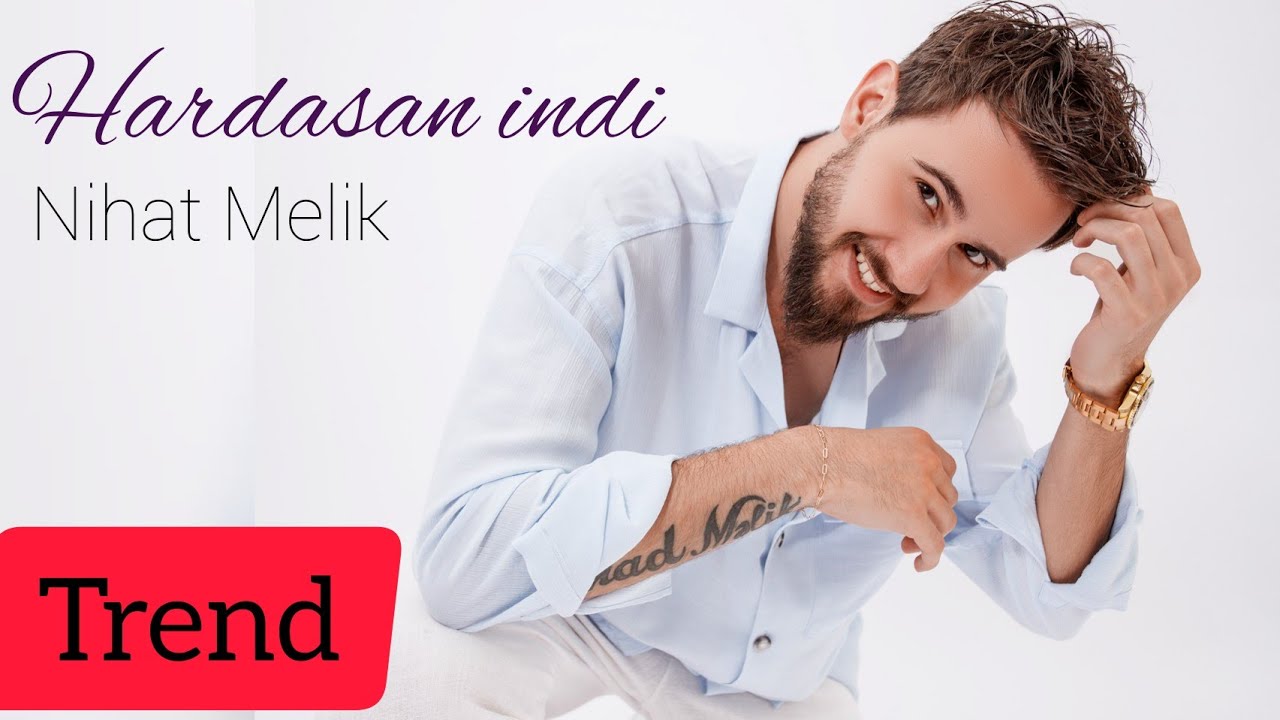 Nihat Melik - Hardasan Indi 