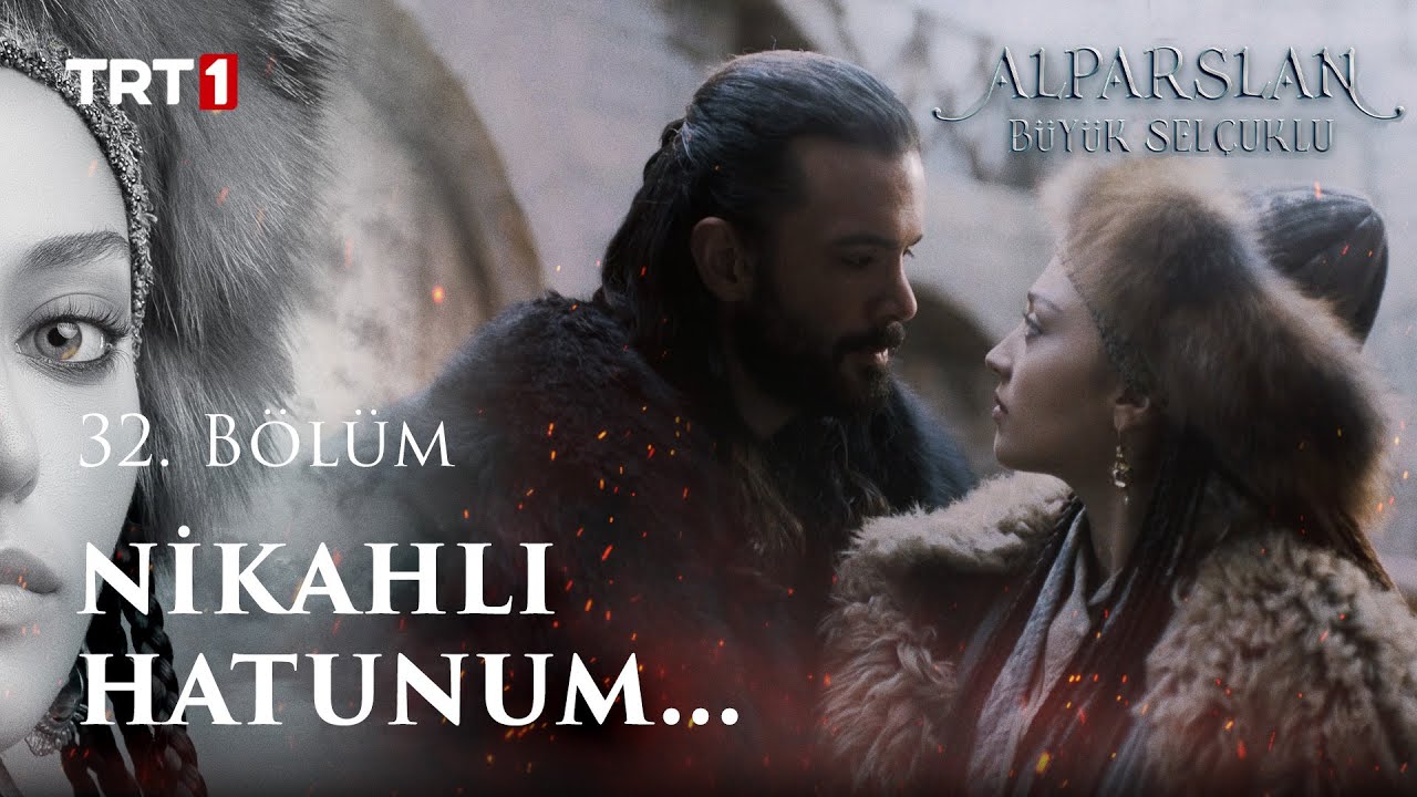 Nikahlı Hatunum - Alparslan: Büyük Selçuklu 32. Bölüm