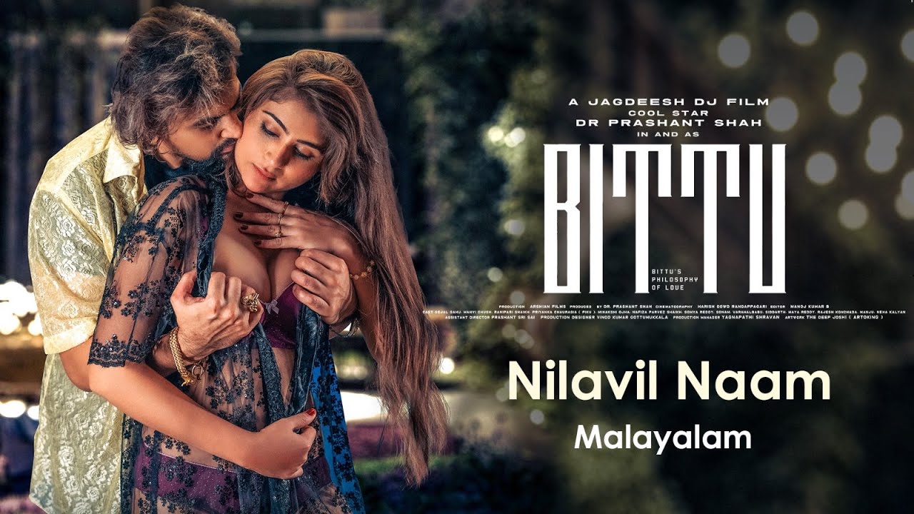 Nilavil Naam | New Malayalam Song | Bittu | Cool Star Dr Prashant Shah | Gayathry Rajiv | Love Song
