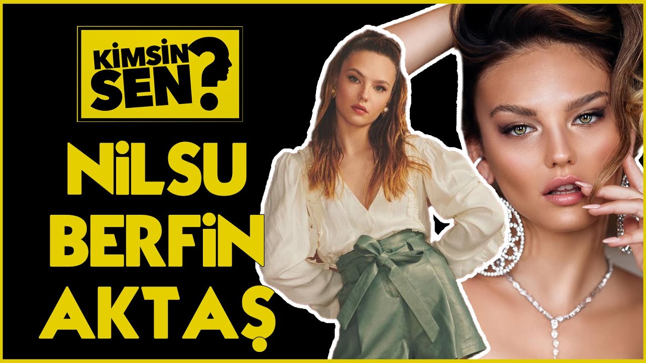 Nilsu Berfin Aktaş kimdir? Kaç yaşında ve nereli? İşte Nilsu Berfin Aktaş'ın kariyeri ve özel hayatı