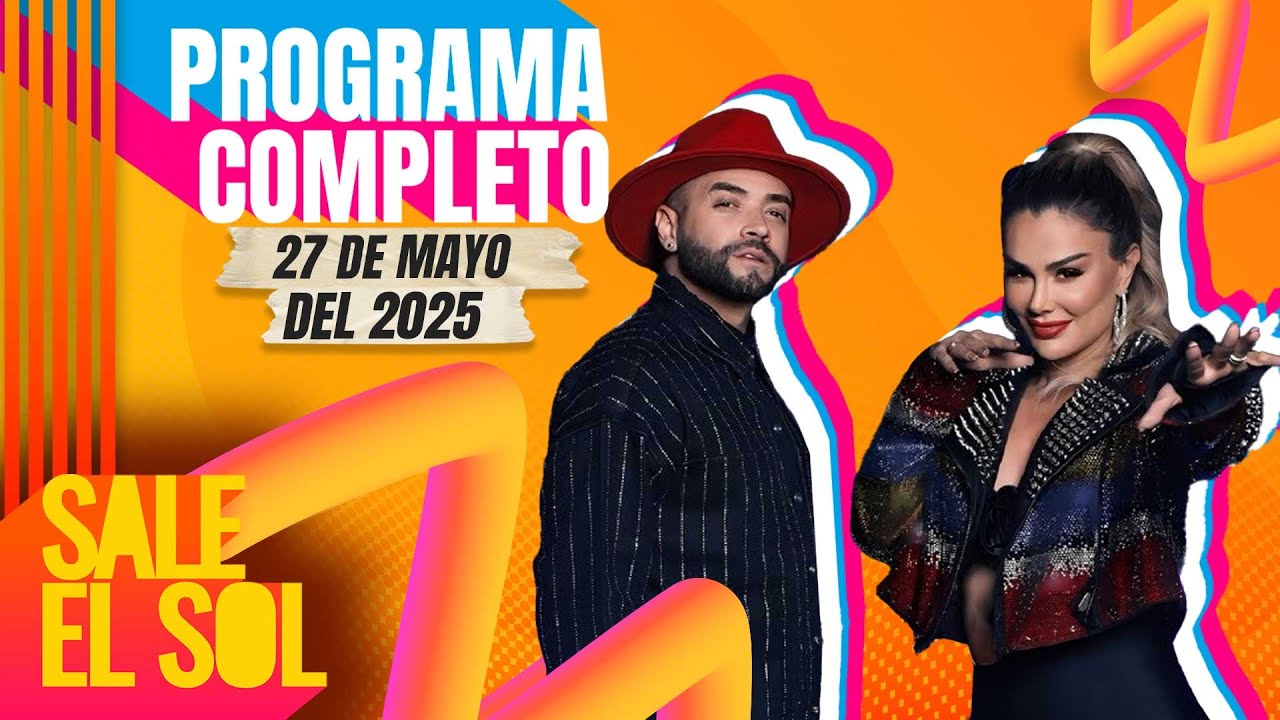 Ninel Conde REGRESA a la MÚSICA junto a NACHO | Programa Completo Sale el Sol 27/05/2025