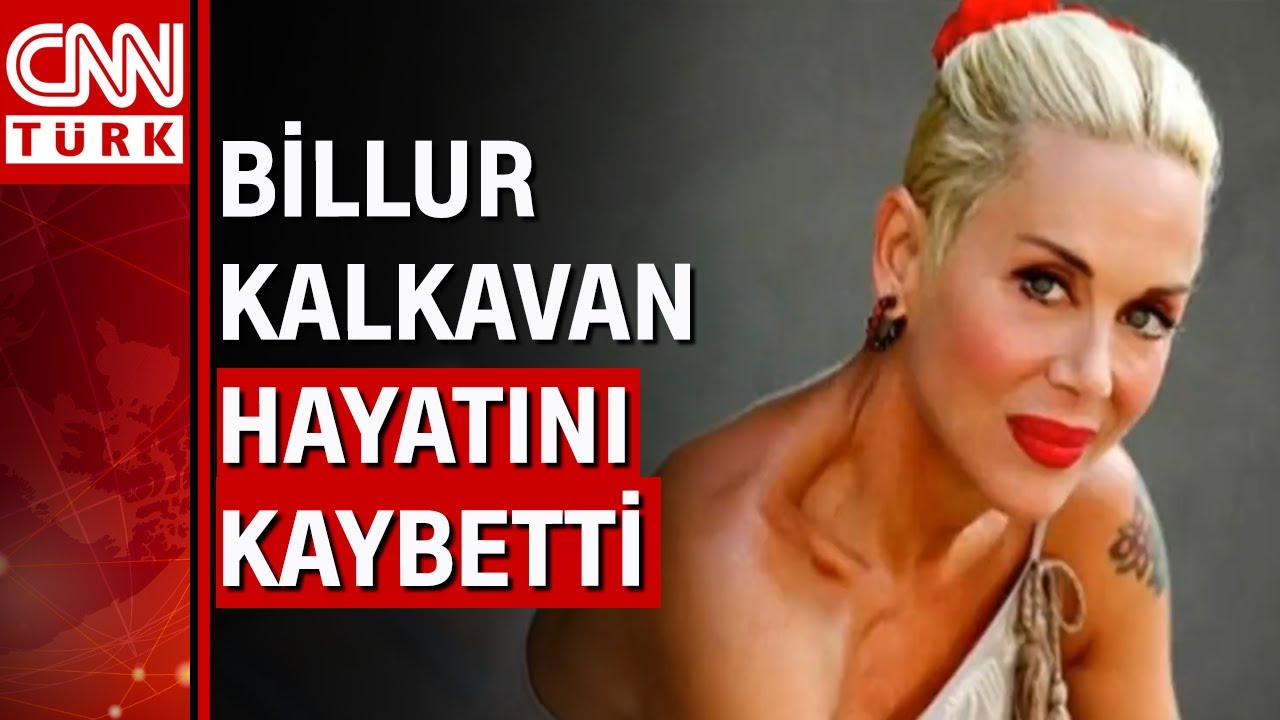 Ünlü oyuncu Billur Kalkavan 59 yaşında hayatını kaybetti