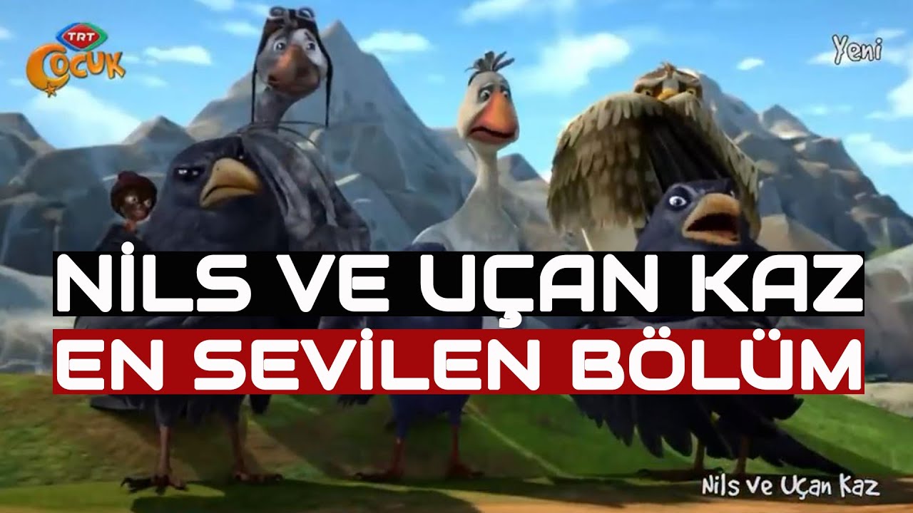 NİLS VE UÇAN KAZ EN SEVİLEN BÖLÜM  Bazıları İsli Sever Yeni Bölüm TRT ÇOCUK