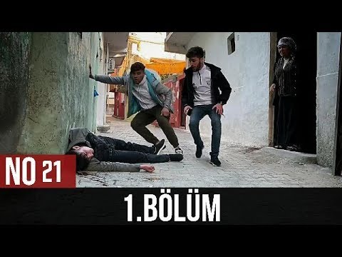 NO 21 - 1.Bölüm (HD)