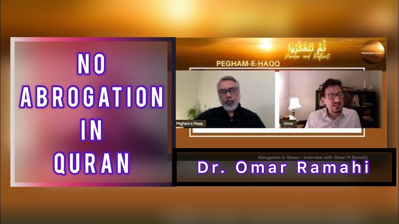 No Abrogation in Quran | Nasikh and Mansukh | ناسخ و منسوخ - Dr. Omar M Ramahi (English)