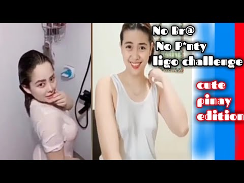 NO BRA LIGO CHALLENGE PART 3 CUTE PINAY EDITION