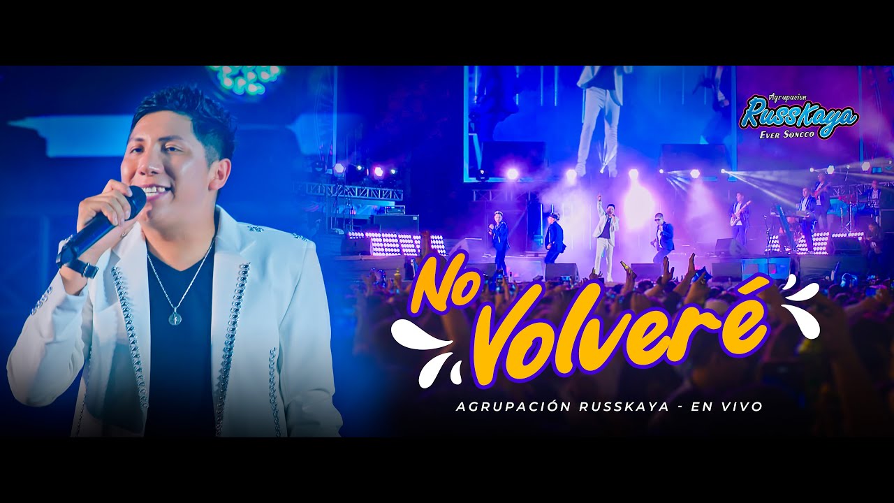 NO VOLVERÉ - AGRUPACIÓN RUSSKAYA (VIDEO OFICIAL)