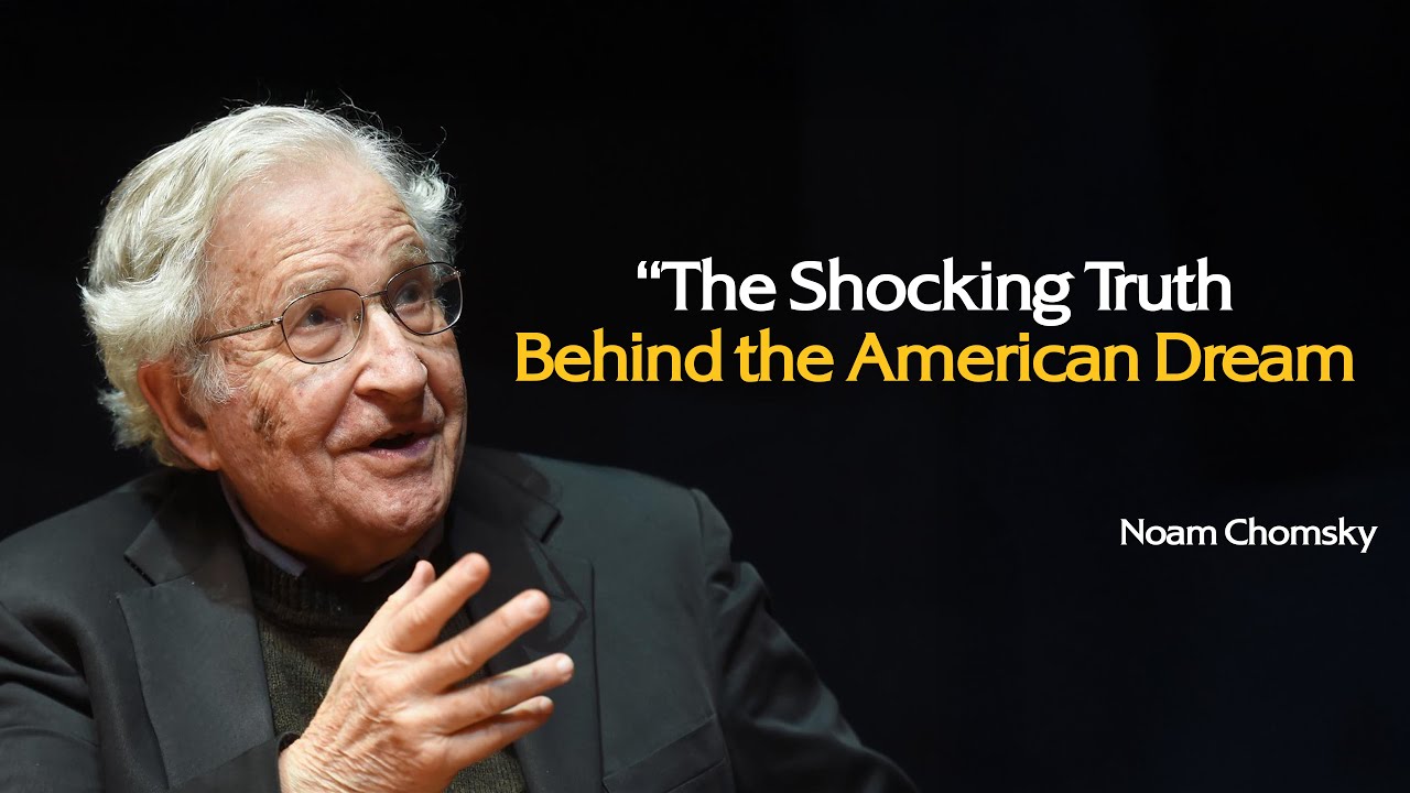 Noam Chomsky's Insight: Inside Requiem for the American Dream