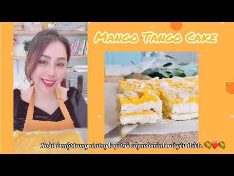 No-Bake Mango Tango Cake＊Eggless & Without oven｜Gào
