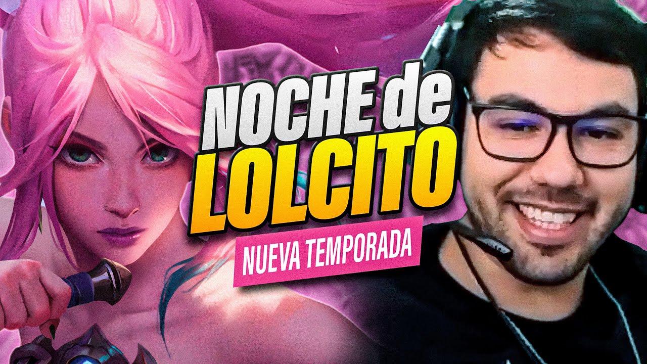 Noche de Lolcito #94