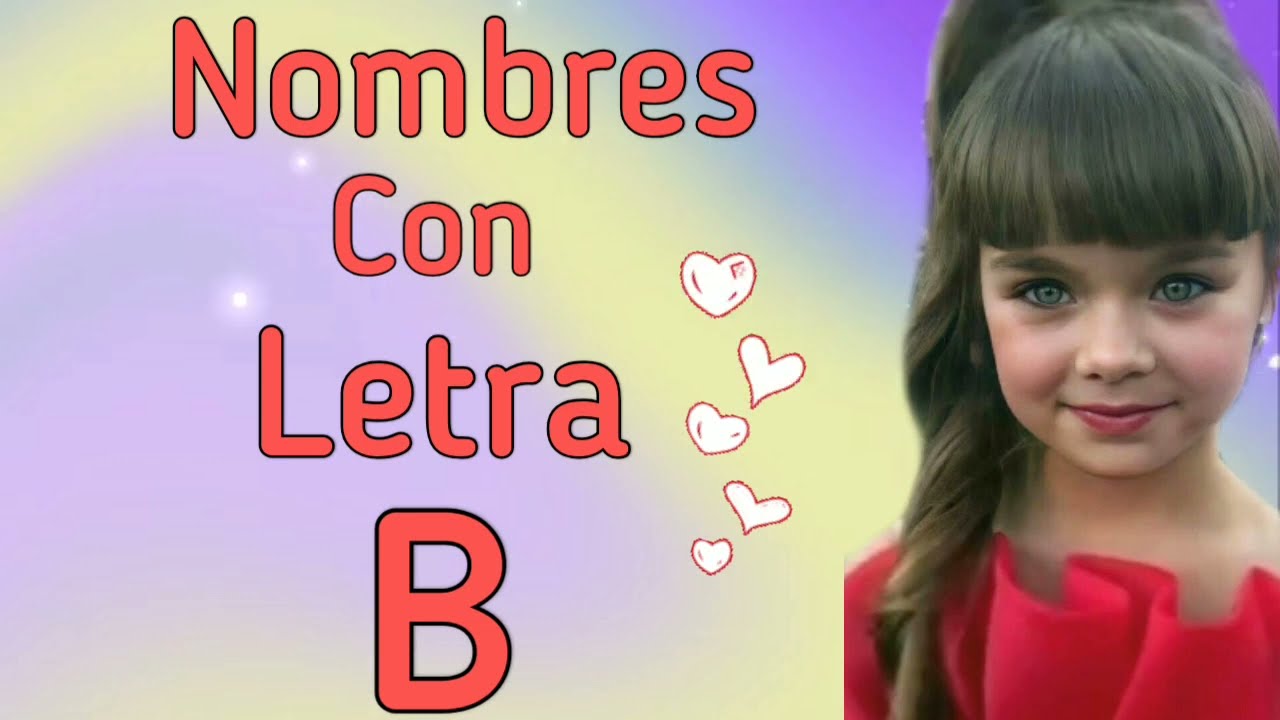 Nombres para NIÑA con la Letra 