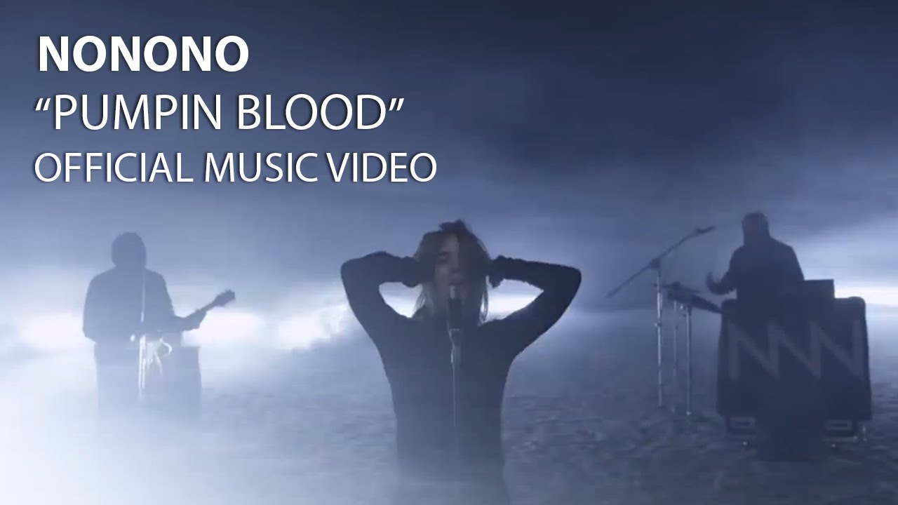 NONONO - Pumpin Blood (Official Video)