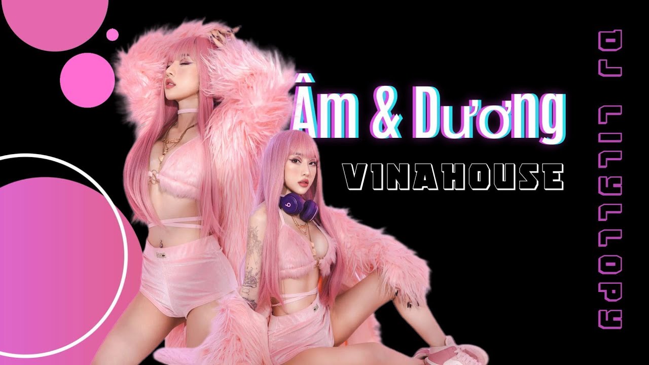 NONSTOP 2024 | ÂM & DÜÖNG - DJ LILYLLOPY