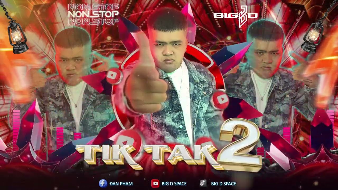 NONSTOP TIK TAK Vol 2 | Big D | HOT TREND