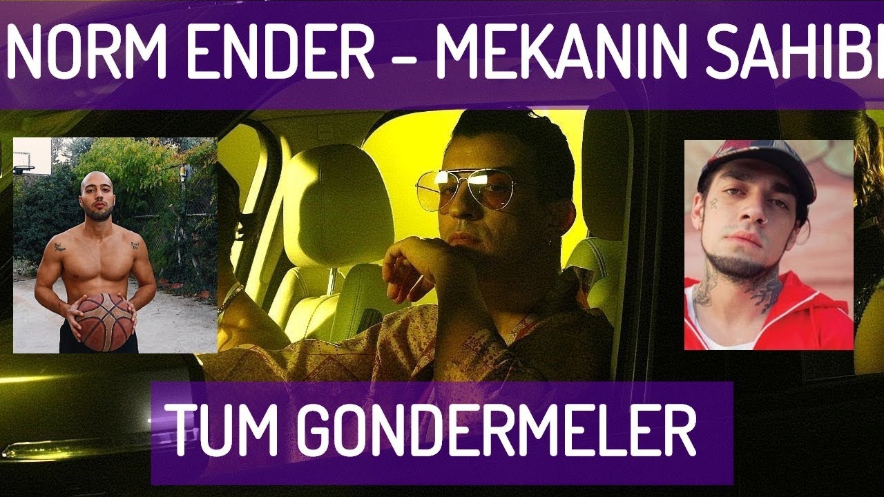NORM ENDER - MEKANIN SAHİBİ | TÜM GÖNDERMELER DİSS