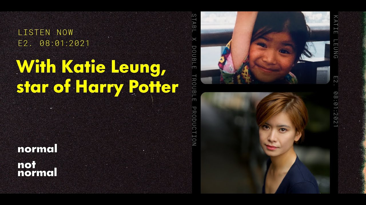 Normal Not Normal - Katie Leung