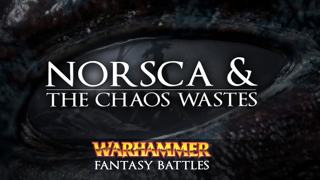 Norsca & The Chaos Wastes - Warhammer Fantasy Lore - Total War: Warhammer 2
