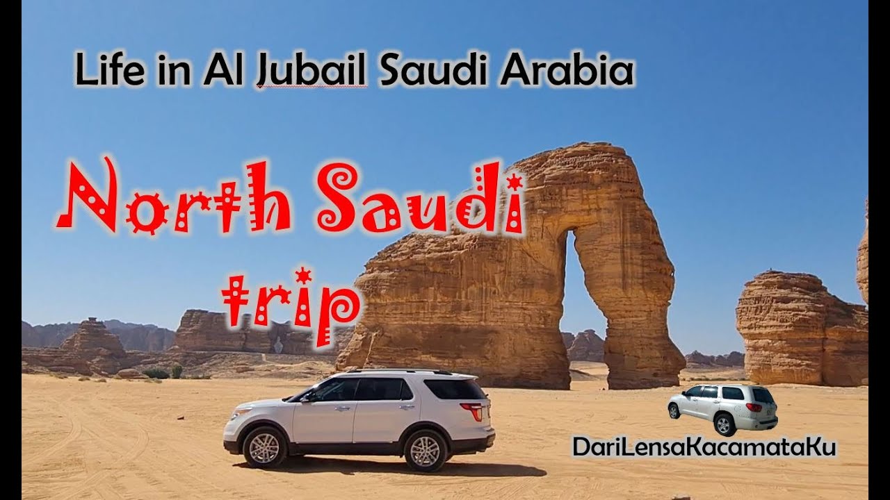 North Saudi Arabia trip