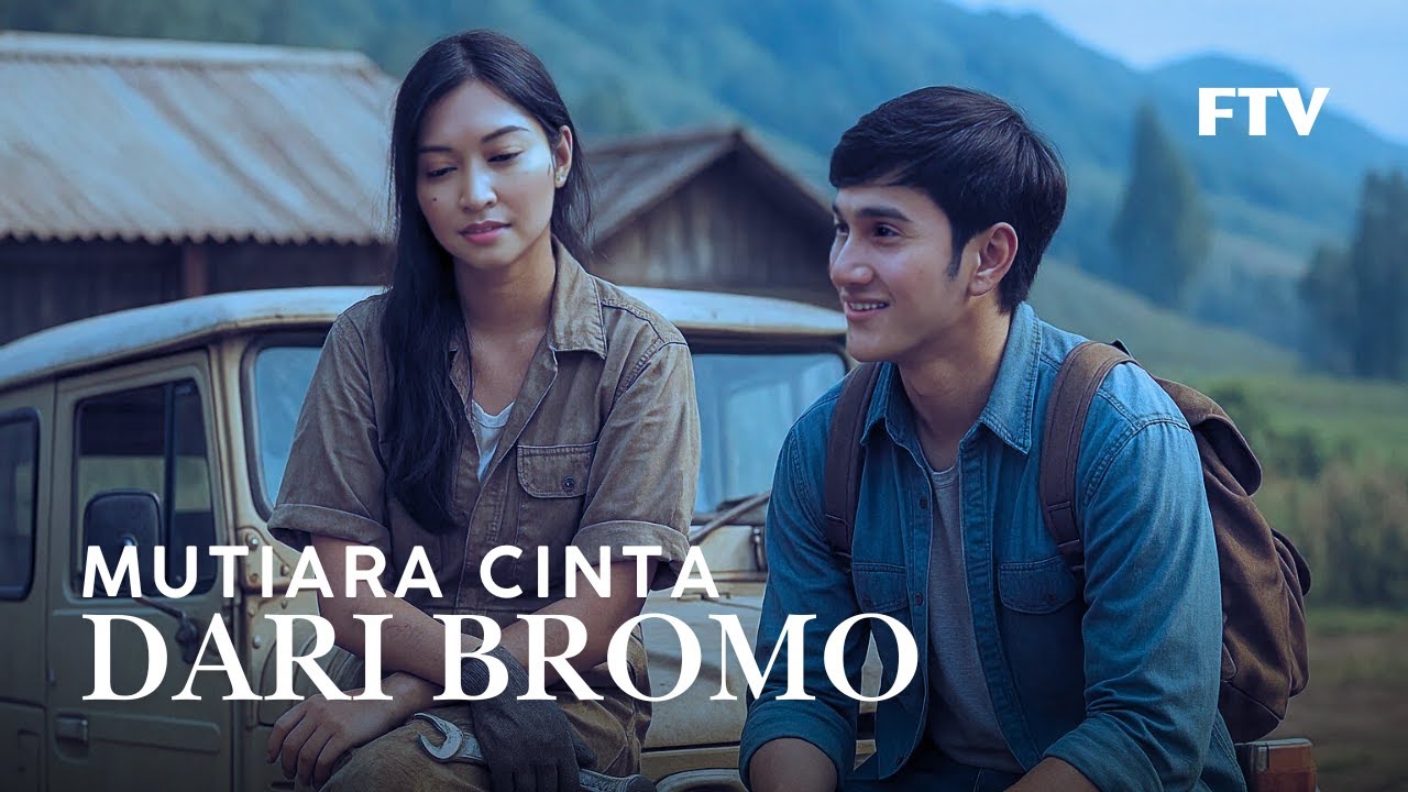 Nostalgia FTV SCTV: Mutiara Cinta dari Bromo (2012)| Kisah Cinta Gadis Desa & Pria Kota
