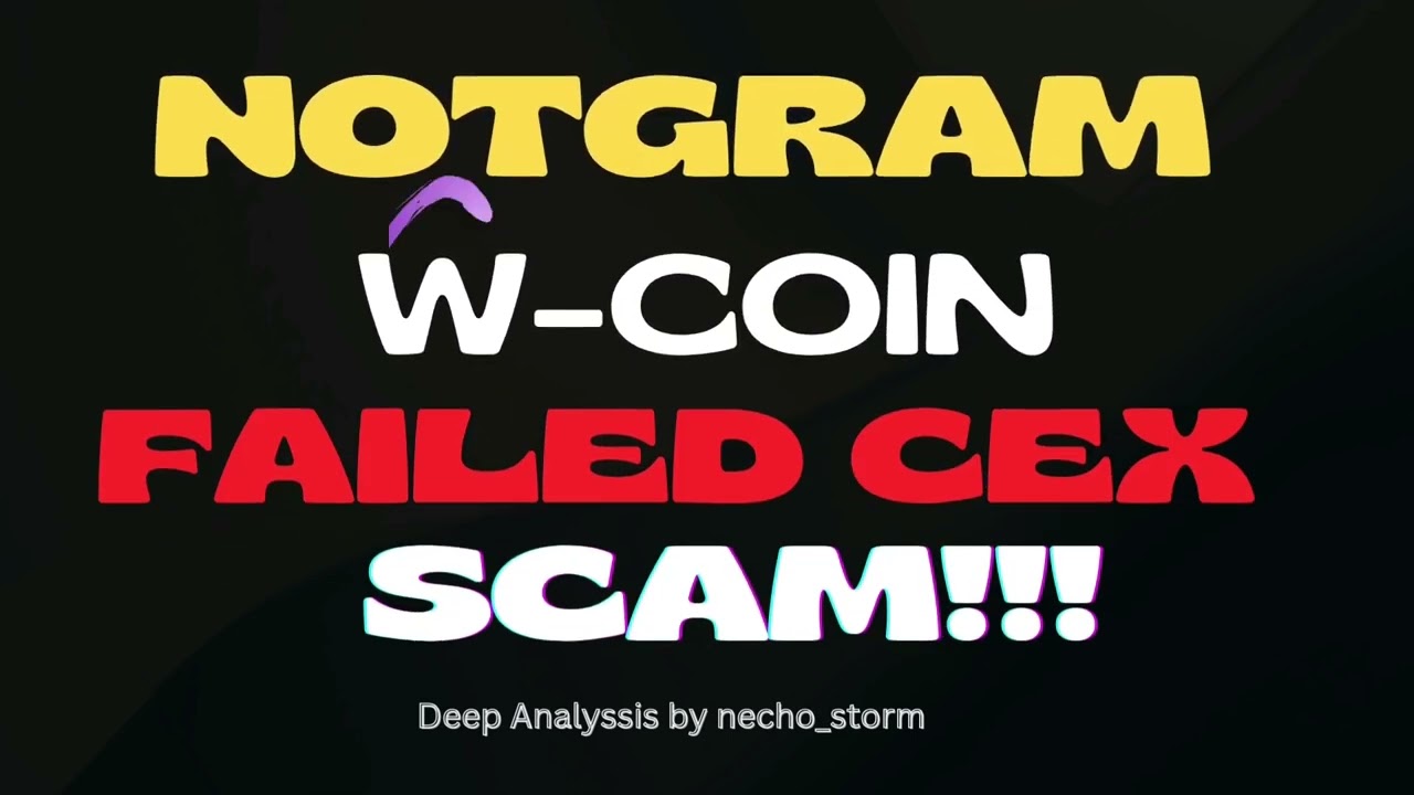 Notgram Wcoin Redcoin bots failed CEX scam