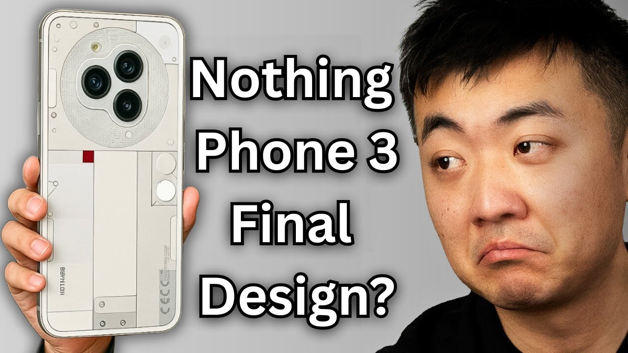 Nothing Phone 3 - FINAL Design Leaked? BIG NEWS